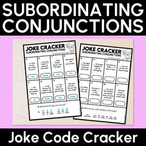 Joke Code Cracker - Subordinating Conjunctions