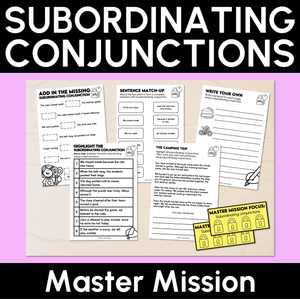 Subordinating Conjunctions - Master Mission Activity