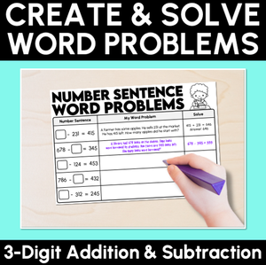 Create & Solve Word Problems - 3-Digit Addition & Subtraction Worksheets