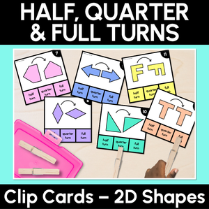 2D Shape Clip Cards - Half, Quarter & Full Turns