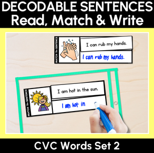 CVC Word Decodable Sentences - Read, Match & Write Set 2 - CVC Words
