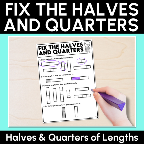Resource preview 1 for Halves & Quarters of Length - Fix the Halves & Quarters Worksheet