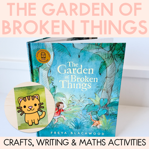 The Garden of Broken Things Printable Pack - Book Week 2025