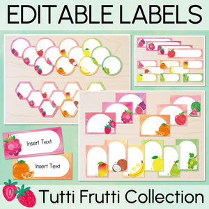 Editable Labels - The Tutti Frutti Collection - Colourful Classroom Decor