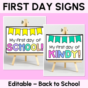 First Day of School Signs - Editable Back to School Templates