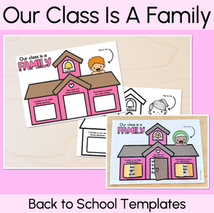 Our Class Is A Family - Back to School Templates