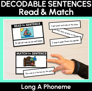 Long Vowel A Decodable Sentences - Read and Match