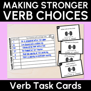 Making Stronger Verbs - Verb Task Cards