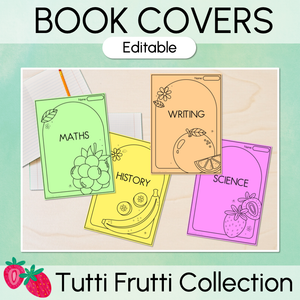 Editable Book Covers - The Tutti Frutti Collection - Colourful Classroom Decor