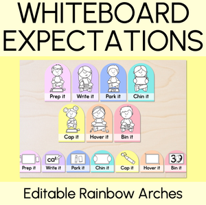 Whiteboard Expectations - Editable Rainbow Arches - Instructional Signs