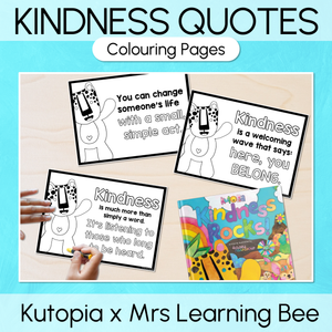 Kutopia Kindness Quotes - Kindness Colouring Pages