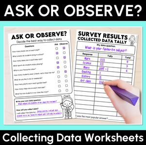 Ask or Observe? - Collecting Data Worksheets