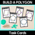 1 for Build a Polygon - Task Cards