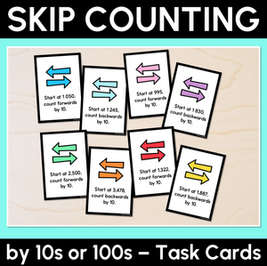 Skip Counting Task Cards - Skip Counting by 10 or 100 - Forward & Backward Number Patterns