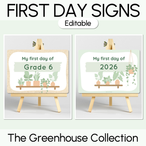 First Day Editable Signs - The Greenhouse Collection - Natural Classroom Decor