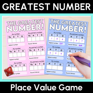 The Greatest Number - 3 and 4-Digit Place Value Game