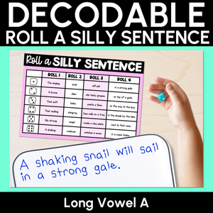 Decodable Sentences with Long Vowel A Words - Roll a Silly Sentence Phonics