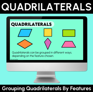 Grouping Quadrilaterals By Features - Digital Slides