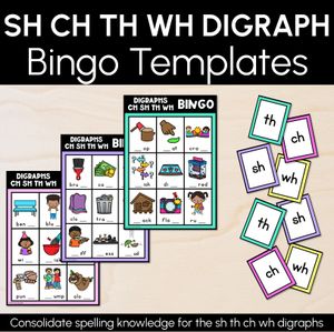 CH, SH, TH, WH SOUND BINGO - Consonant Digraphs Game