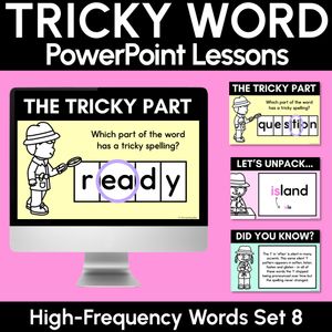 High Frequency Heart Word Lessons SET 8 - WORDS WITH TRICKY SPELLINGS