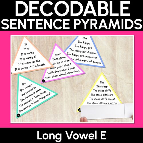LONG VOWEL E WORDS - Decodable Sentences Pyramids - Phonics Fluency