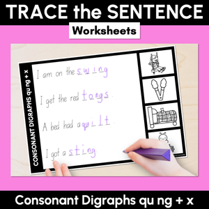 Consonant Digraphs qu ng + x - Trace the Sentence Worksheets - Missing Words