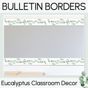 Bulletin Borders - The Eucalyptus Edit - Eucalyptus Classroom Decor