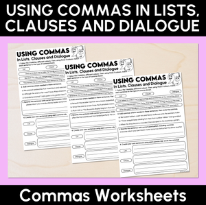Using Commas in Lists, Clauses & Dialogue - Commas Worksheet