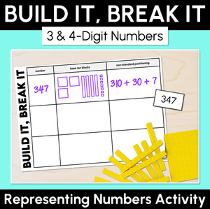 Build It, Break It - 3 and 4-Digit Numbers Partitioning Activity