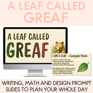 A Leaf Called Greaf Writing, Maths & Design Prompt Editable Slides - Book Week 2025