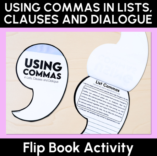 Resource preview 1 for Using Commas in Lists, Clauses & Dialogue - Commas Flip Book Activity