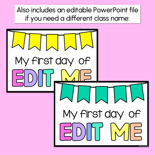 Resource preview 3 for First Day of School Signs - Editable Back to School Templates