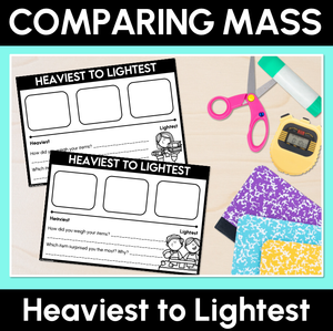 Heaviest to Lightest: Mass Comparison Worksheets