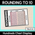 1 for Rounding to Nearest Ten - Hundreds Chart Display & Desk Companion (Neutral)