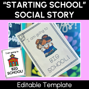 Starting School Social Story - Editable