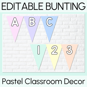 Editable Bunting - Pastel Classroom Decor
