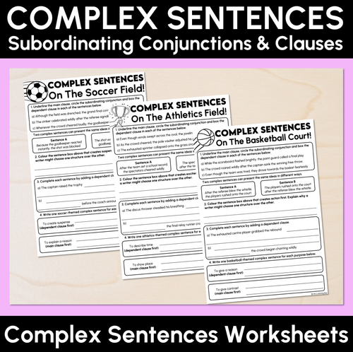 Subordinating Conjunctions & Clauses - Complex Sentences Worksheets