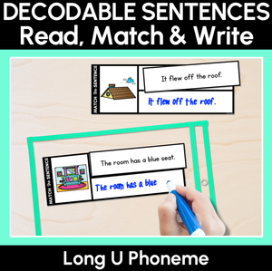 Long Vowel U Word Decodable Sentences - Read, Match & Write