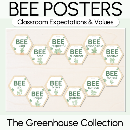 Resource preview 1 for Bee Posters - Classroom Expectations & Values - The Greenhouse Collection - Natural Classroom Decor