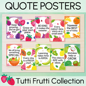 Inspirational or Motivational Quote Posters - The Tutti Frutti Collection - Colourful Classroom Decor 