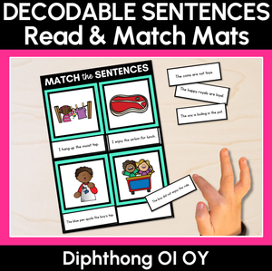 OI Diphthong Decodable Sentence Mats - Read & Match