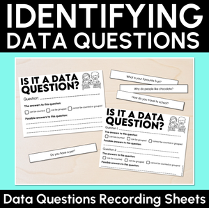 Identifying Data Questions - Recording Sheets