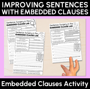 Improving Sentences with Embedded Clauses Activity
