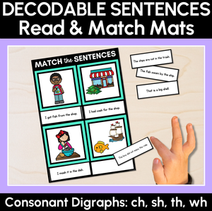 CH SH TH WH Decodable Sentences Mats - Read & Match