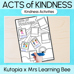 Acts of Kindness - Kutopia Kindness Classroom Activities