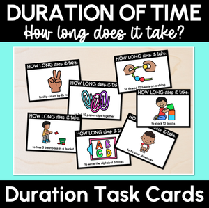 Duration Task Cards: How Long Does It Take?