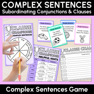 Subordinating Conjunctions & Clauses - Complex Sentences Game
