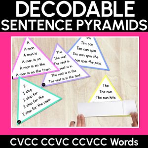 Decodable Sentences Pyramids - CVCC CCVC CCVCC Words - Phonics Fluency