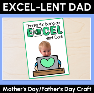 EXCEL-lent Dad (or Mum) - Pun Craft for Mother's Day or Father's Day