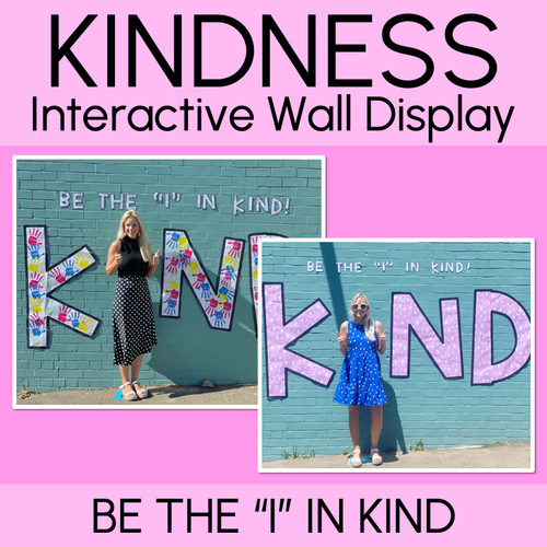 Be the I in KIND Display - Mrs Learning Bee
